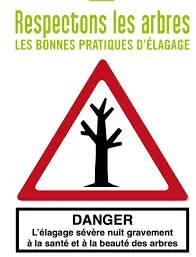 Affiche « Respectons les arbres » : l’élagage sévère nuit gravement à la santé et à la beauté des arbres